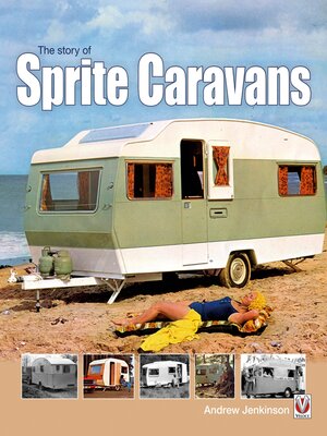 cover image of The Story of Sprite Caravans